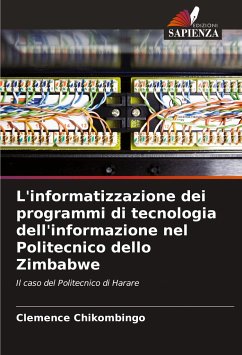 L'informatizzazione dei programmi di tecnologia dell'informazione nel Politecnico dello Zimbabwe - Chikombingo, Clemence