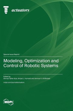 Modeling, Optimization and Control of Robotic Systems