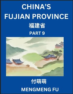 China's Fujian Province (Part 9)- Learn Chinese Characters, Words, Phrases with Chinese Names, Surnames and Geography - Fu, Mengmeng