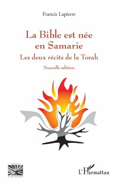 La Bible est née en Samarie - Lapierre, Francis