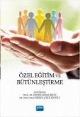 Özel Egitim ve Bütünlestirme