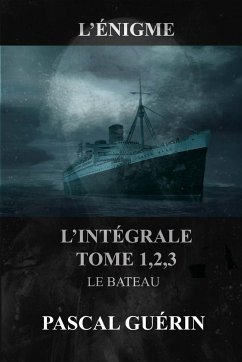 L'Énigme - l'intégral Tome 1,2,3 Le Bateau - Guérin