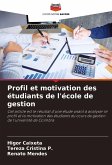 Profil et motivation des étudiants de l'école de gestion