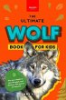 Wolves The Ultimate Wolf Book for Kids - Bild 1