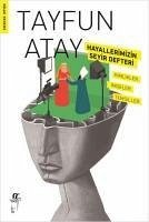 Hayallerimizin Seyir Defteri - Atay, Tayfun