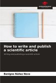 How to write and publish a scientific article