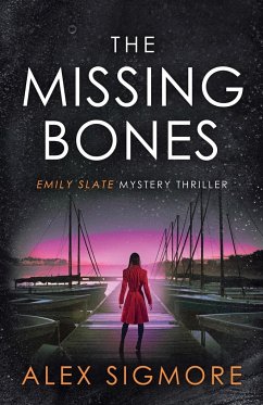 The Missing Bones - Sigmore, Alex