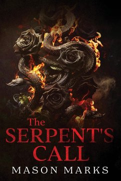 The Serpent's Call - Marks, Mason