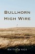 Bullhorn High Wire - Bild 1
