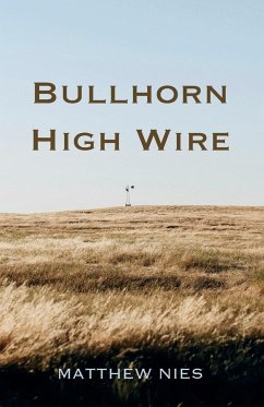 Bullhorn High Wire - Nies, Matthew