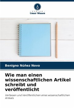 Wie man einen wissenschaftlichen Artikel schreibt und veröffentlicht - Núñez Novo, Benigno