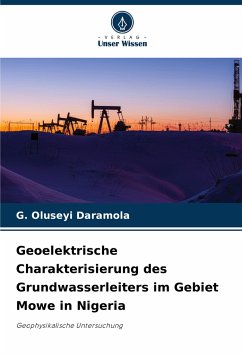 Geoelektrische Charakterisierung des Grundwasserleiters im Gebiet Mowe in Nigeria - Daramola, G. Oluseyi