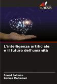 L'intelligenza artificiale e il futuro dell'umanità