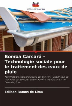 Bomba Carcará - Technologie sociale pour le traitement des eaux de pluie - Ramos de Lima, Edilson