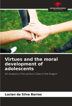 Virtues and the moral development of adolescents - Barros, Lucian da Silva