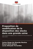 Proposition de modification de la disposition des stocks dans une grande usine