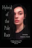 Hybrid of the Pale Race