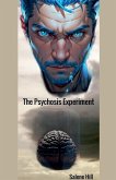 The Psychosis Experiment