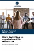 Code Switching im algerischen EFL-Unterricht