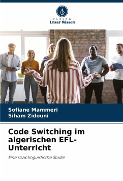 Code Switching im algerischen EFL-Unterricht - Mammeri, Sofiane;Zidouni, Siham