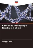 Cancer de l'¿sophage familial en Chine