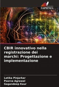 CBIR innovativo nella registrazione dei marchi: Progettazione e implementazione - Pinjarkar, Latika;Agrawal, Poorva;Kaur, Gagandeep