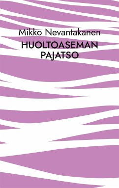 Huoltoaseman pajatso - Nevantakanen, Mikko