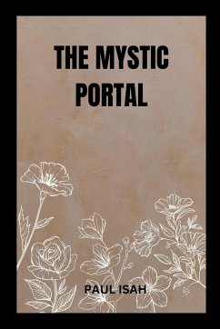 The Mystic Portal - Isah, Paul