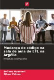 Mudança de código na sala de aula de EFL na Argélia