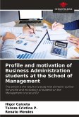 Profile and motivation of Business Administration students at the School of Management