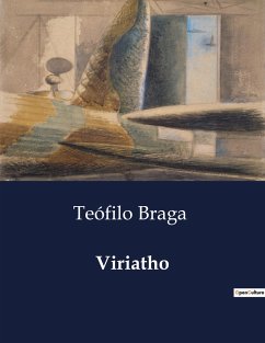 Viriatho - Braga, Teófilo