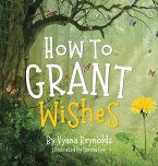 How to Grant Wishes