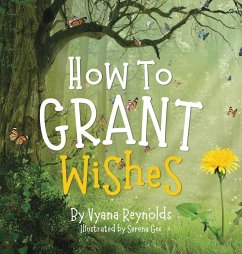 How to Grant Wishes - Reynolds, Vyana