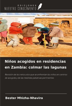 Niños acogidos en residencias en Zambia: colmar las lagunas - Mhizha-Nhavira, Bester