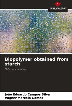 Biopolymer obtained from starch - Campos Silva, João Eduardo;Marcelo Gomes, Vagner