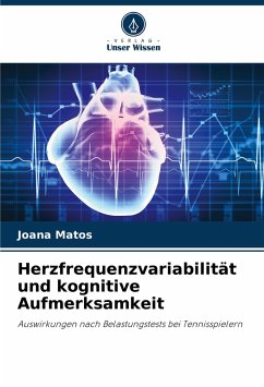 Herzfrequenzvariabilität und kognitive Aufmerksamkeit - Matos, Joana