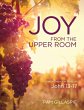 JOY from the Upper Room - Bild 1