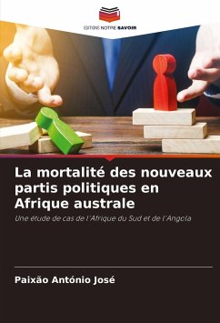 La mortalité des nouveaux partis politiques en Afrique australe - José, Paixão António