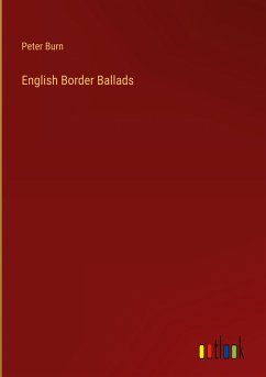 English Border Ballads - Burn, Peter