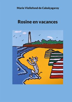 Rosine en vacances - Viellefond de Cabalçagaray, Marie