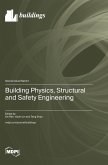Building Physics, Structural and Safety Engineering