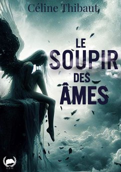 Le soupir des âmes - Thibaut, Céline