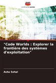 &quote;Code Worlds : Explorer la frontière des systèmes d'exploitation&quote;