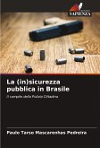 La (in)sicurezza pubblica in Brasile