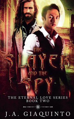 The Slayer and The Spy - Giaquinto, J. A.