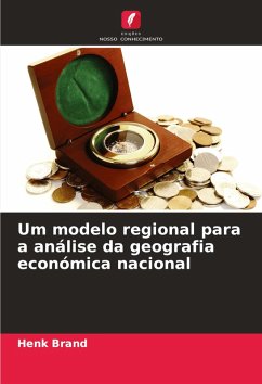 Cover Um modelo regional para a análise da geografia económica nacional