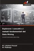 Esplorare i concetti e i metodi fondamentali del Data Mining