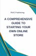 A Comprehensive Guide to Starting Your... - Bild 1