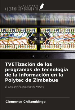 TVETización de los programas de tecnología de la información en la Polytec de Zimbabue - Chikombingo, Clemence