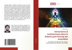 Universisme & multiversisme dans la théorie post forcing des ensembles - Elamami, Saeb